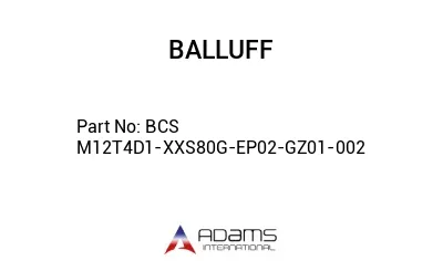 BCS M12T4D1-XXS80G-EP02-GZ01-002									