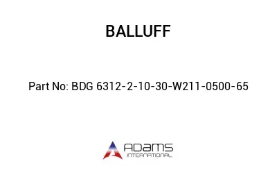 BDG 6312-2-10-30-W211-0500-65									