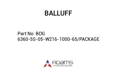 BDG 6360-5S-05-W216-1000-65/PACKAGE									