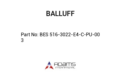 BES 516-3022-E4-C-PU-00	3								