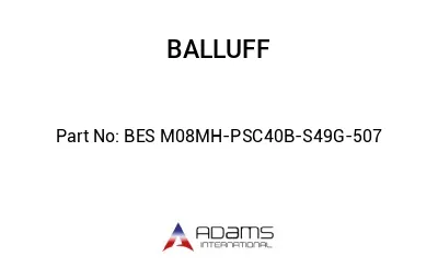 BES M08MH-PSC40B-S49G-507									