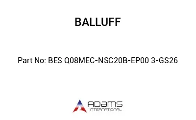 BES Q08MEC-NSC20B-EP00	3-GS26								