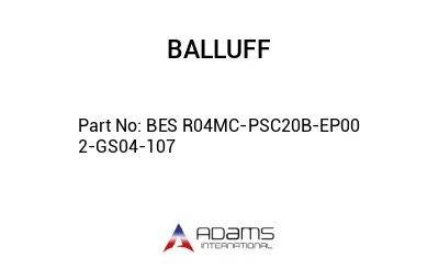 BES R04MC-PSC20B-EP00	2-GS04-107								