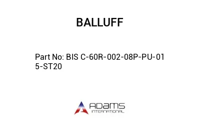 BIS C-60R-002-08P-PU-01	5-ST20								