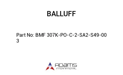 BMF 307K-PO-C-2-SA2-S49-00	3								