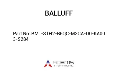 BML-S1H2-B6QC-M3CA-D0-KA00	3-S284								