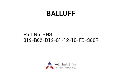 BNS 819-B02-D12-61-12-10-FD-S80R