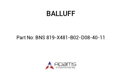 BNS 819-X481-B02-D08-40-11									