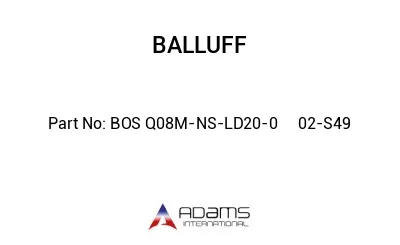 BOS Q08M-NS-LD20-0	02-S49								