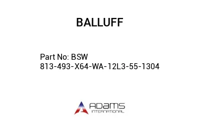 BSW 813-493-X64-WA-12L3-55-1304									